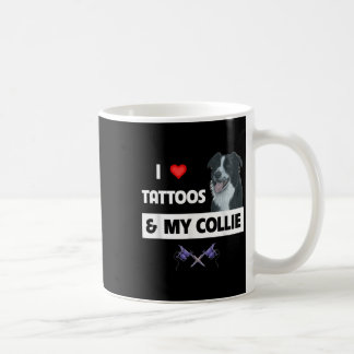 Mug J'Aime Les Tatouages Et Ma Frontière Collie Chien