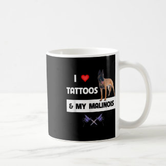 Mug J'Aime Les Tattoos Et Mon Chien Belge Malinois Mam