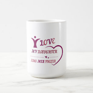 Mug J'AIME MA FILLE - AMO MIA FIGLIA bilingue