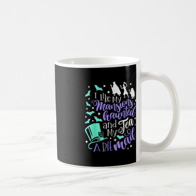 Mug J'Aime Mes Manoirs Hantés Et Mon Thé Un Peu Fou (Droite)