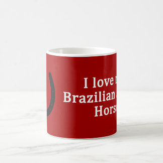 Mug J'Aime Mon Cheval Brésilien De Sport