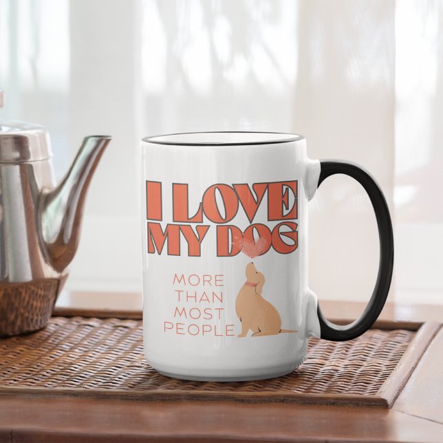 Mug J'aime mon chien plus que la plupart des gens (Créateur téléchargé)