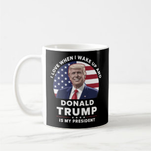 Mug J'aime quand je me réveille et Donald Trump mon pr
