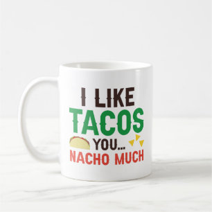Mug J'Aime Tacos Vous Nacho Beaucoup
