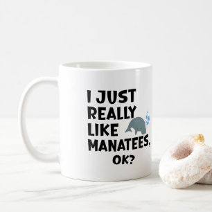 Mug J'Aime Vraiment Manatees, Ok ?