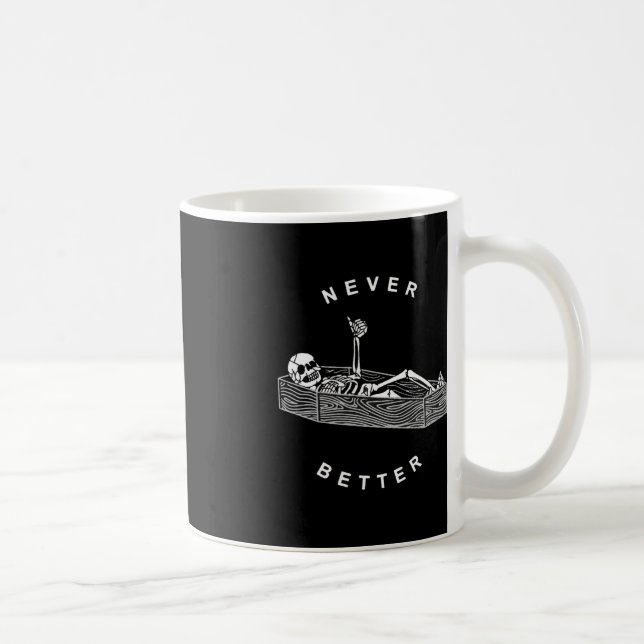 Mug Jamais Mieux Skull Skeleton Dans L'Hallowee De Cof (Droite)