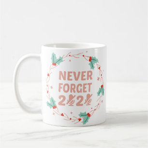 Mug jamais oublier 2020, Travailler à domicile