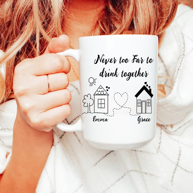 Mug Jamais Trop Loin Pour Boire Ensemble | Ami Anniver (Never Too Far To Drink Together | Friend Birthday Mug)