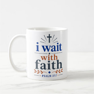Mug J'attends avec foi Verset inspirant de la Bible ch