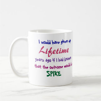 Mug J'aurais abandonné, vie, il y a années