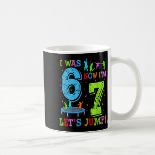 Mug J'avais 6 ans 7 ans sautons anniversaire 7 ans tra