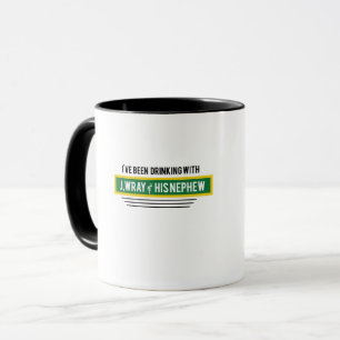 Mug J'avais bu avec J, Wray et son neveu