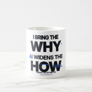 Mug Je apporte le pourquoi, l'IA élargit le comment —