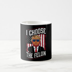 Mug Je choisis le délinquant drôle Trump élection amér
