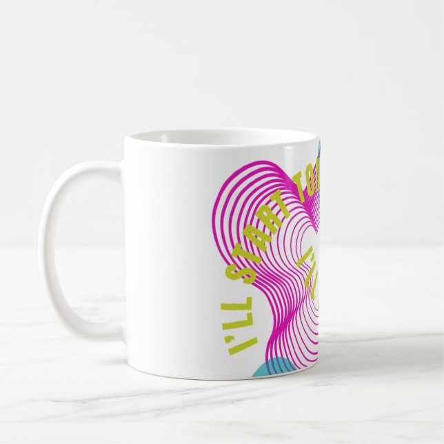Mug Je Commencerai Demain (Gauche)