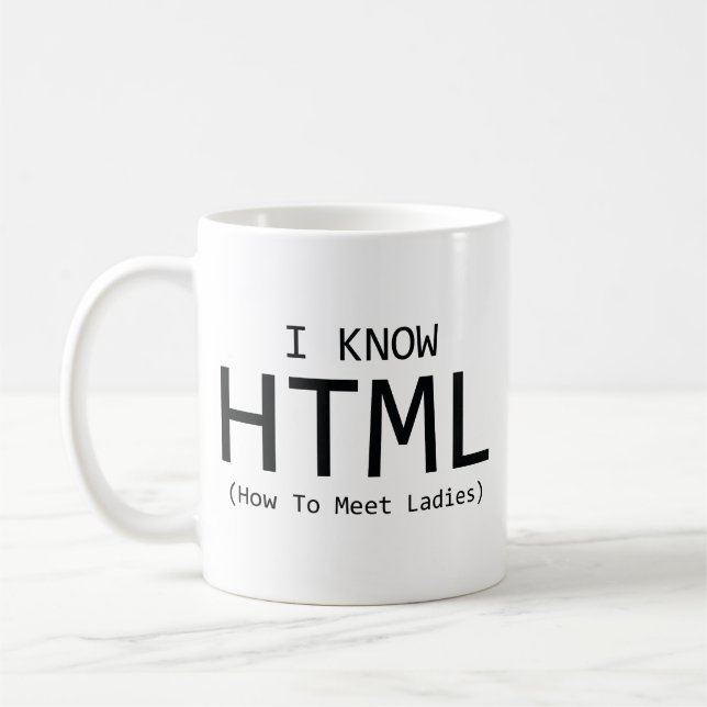Mug Je Connais HTML (Comment Rencontrer Dames) Café Mu (Gauche)
