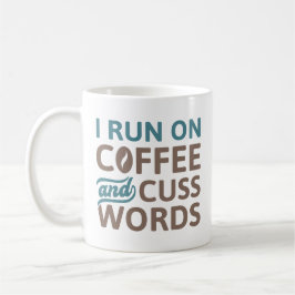 Mug Je Cours Sur Café Et Cuss Mots