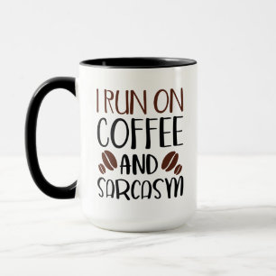 Mug Je Cours Sur Café Et Sarcasme
