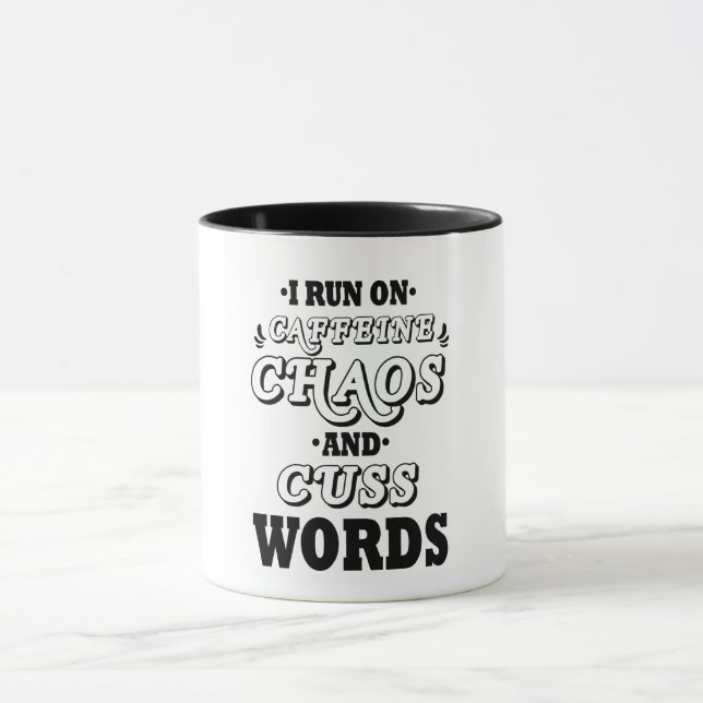MUG JE COURS SUR CAFFEINE CHAOS ET CUSS WORDS (Centre)