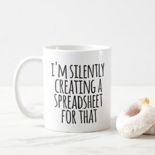 Mug Je crée silencieusement une feuille de calcul pour