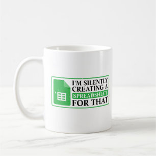 Mug Je crée silencieusement une feuille de calcul pour