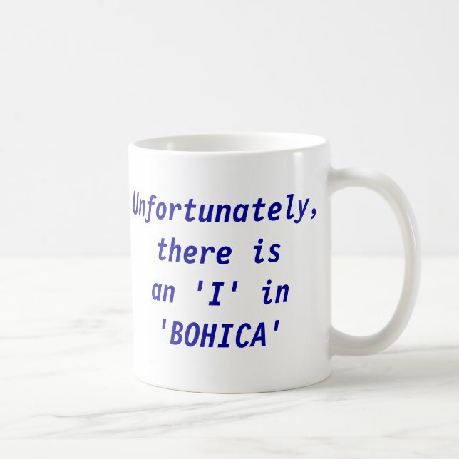 Mug "Je" dans BOHICA (Droite)