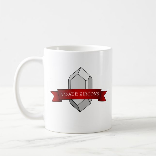Mug Je Date Les Zircons - Cristal De Zircon (Gauche)