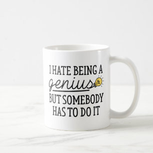 Mug Je déteste être un génie