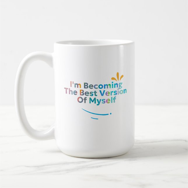 Mug Je deviens la meilleure version de moi (Gauche)