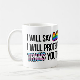 Mug Je dirai gay et je protégerai les jeunes trans