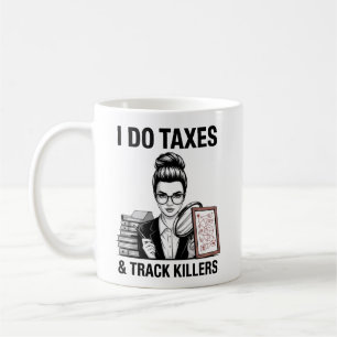 Mug Je fais l'impôt et le suivi des tueurs Analyste de