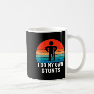 Mug Je fais mes propres cascades - Cadeau de rétabliss