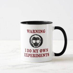 Mug Je fais mes propres expériences - Grunge de scient