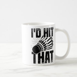 Mug Je frapperais ce Volant de badminton Badminton Pla