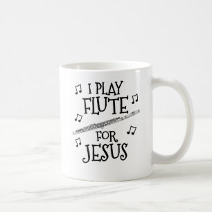 Mug Je Joue Flute Pour Jésus, Christian Flutist Musici
