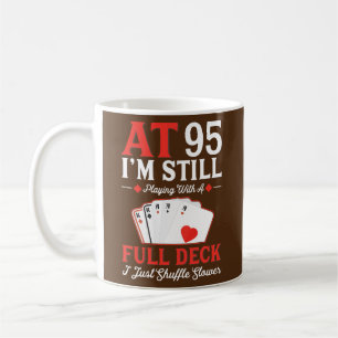 Mug Je joue toujours une carte de pont complète 95e an