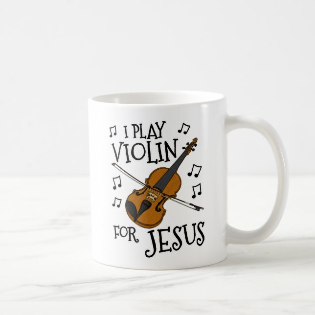 Mug Je Joue Violon Pour Jésus, Violoniste Chrétien (Droite)