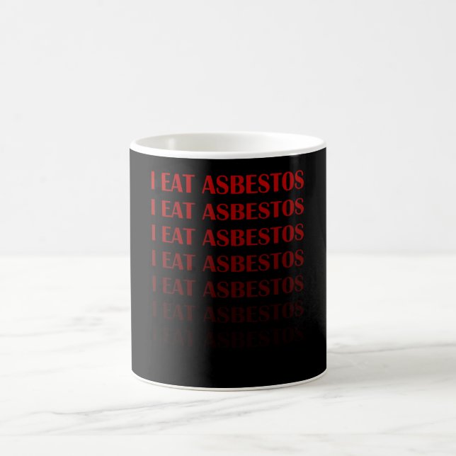 Mug je mange un cadeau d'amiante pour lui (Centre)