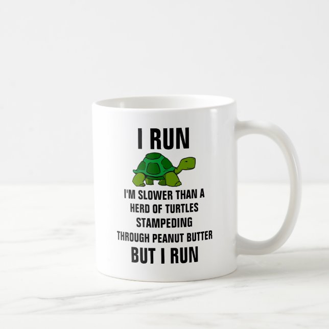 Mug Je me cours suis plus lent qu'un troupeau de (Droite)