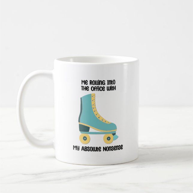 Mug Je Me Roulais Dans Le Bureau Avec Mon Absolu Non-S (Gauche)