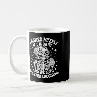 Mug Je me suis demandé si ça allait et nous avons comm