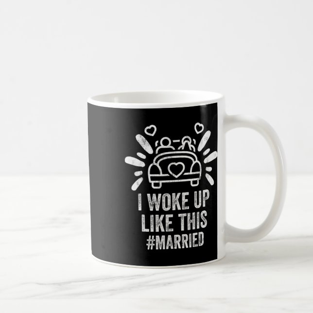 Mug Je me suis réveillé comme ça Mariée Nouvelle Marié (Droite)