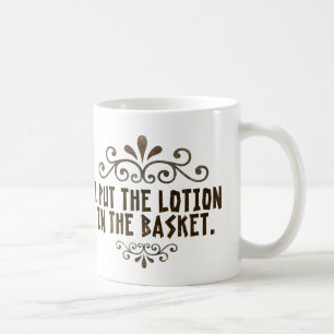 Mug Je mets la lotion dans le panier