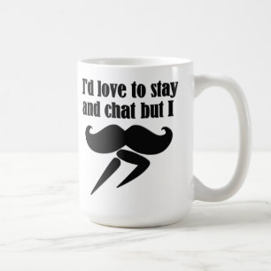 Mug Je Moustache (Je Dois Déchirer) - Très Drôle