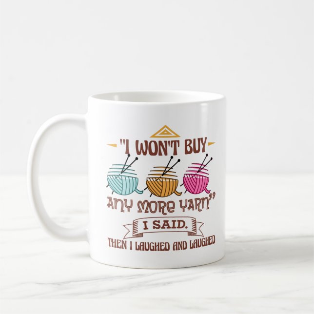 Mug Je n'achèterai plus de fils que j'ai dit. Puis J'A (Gauche)