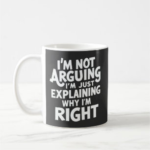 Mug Je n'affirme pas que j'explique juste pourquoi j'a