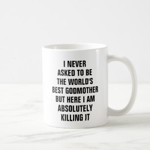Mug Je n'ai jamais demandé à être la meilleure