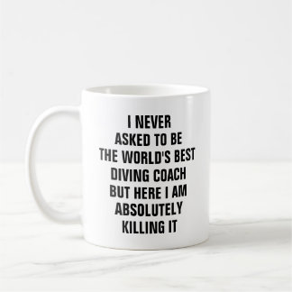 Mug Je n'ai jamais demandé à être le meilleur entraîne