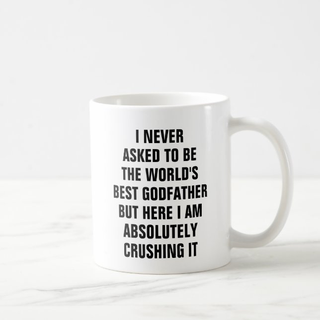 Mug Je n'ai jamais demandé à être le meilleur parrain (Droite)
