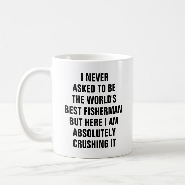 Mug Je n'ai jamais demandé à être le meilleur pêcheur (Gauche)